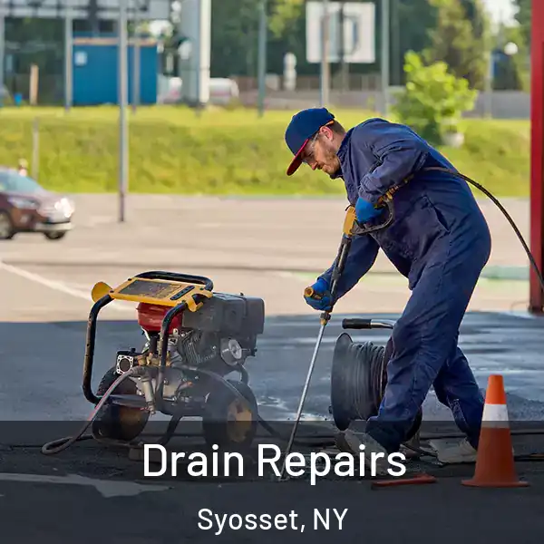  Drain Repairs Syosset, NY
