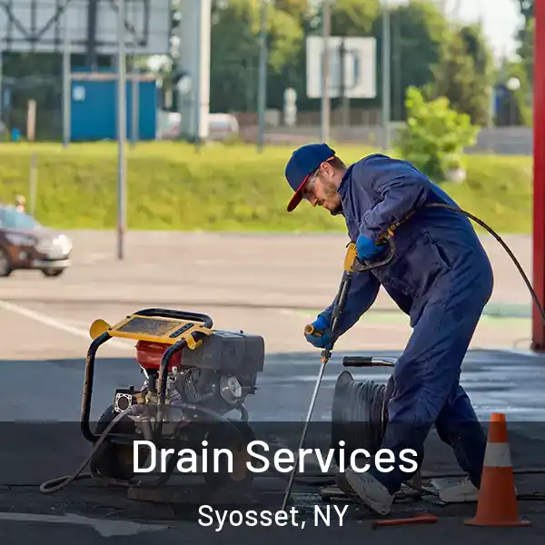  Drain Services Syosset, NY