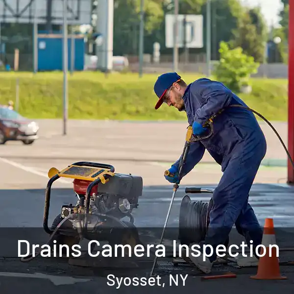  Drains Camera Inspection Syosset, NY