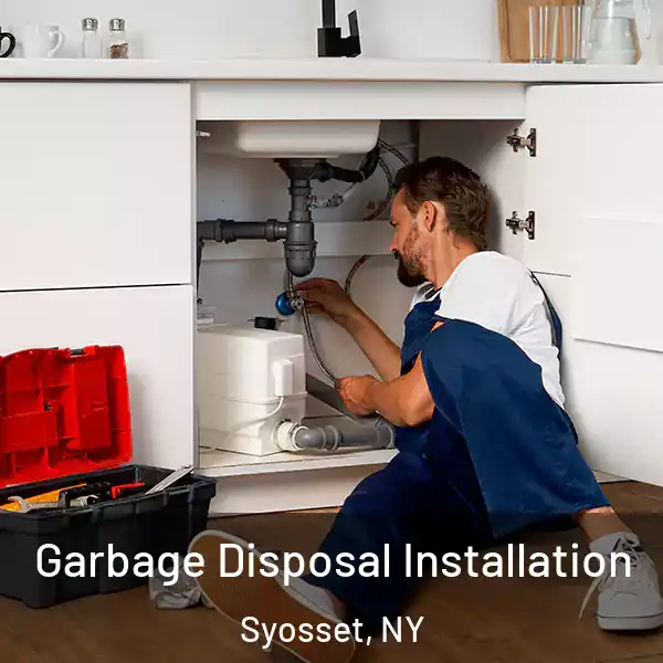  Garbage Disposal Installation Syosset, NY