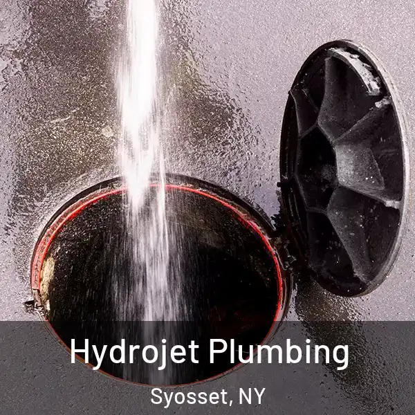 Hydrojet Plumbing Syosset, NY