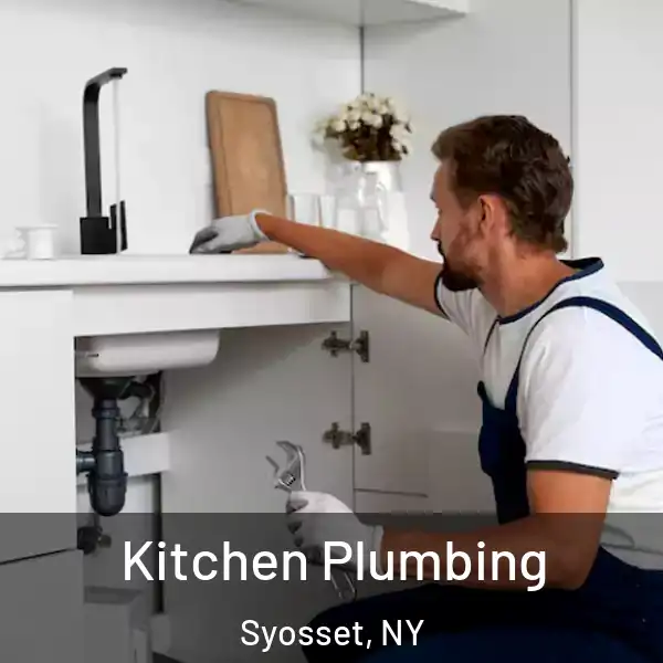  Kitchen Plumbing Syosset, NY