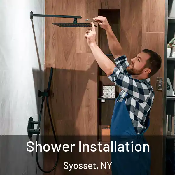  Shower Installation Syosset, NY