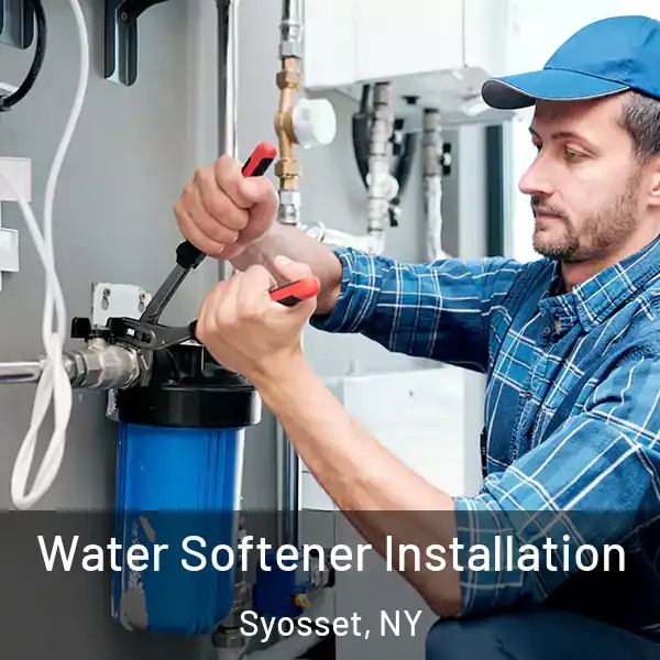  Water Softener Installation Syosset, NY
